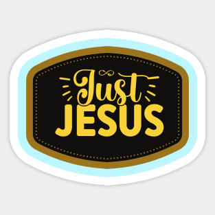 Just Jesus Sticker